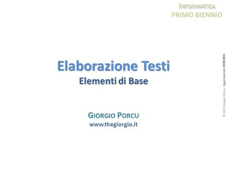 Elaborazione Testi Elementi di Base