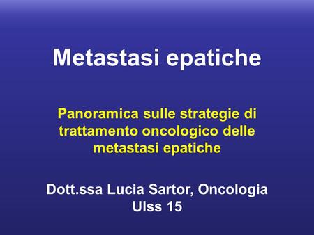 Dott.ssa Lucia Sartor, Oncologia Ulss 15