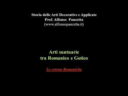 Arti suntuarie tra Romanico e Gotico Le vetrate Romaniche