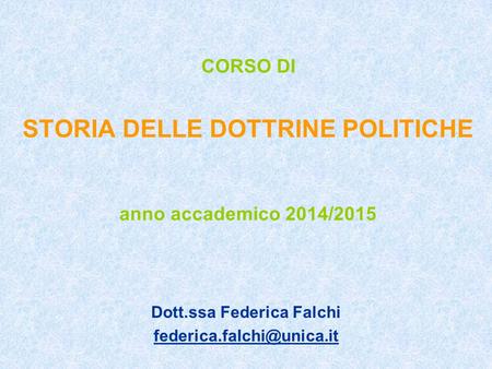 CORSO DI STORIA DELLE DOTTRINE POLITICHE anno accademico 2014/2015