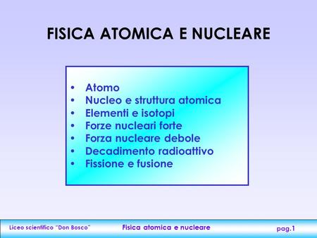 FISICA ATOMICA E NUCLEARE