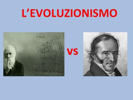 L’EVOLUZIONISMO vs.