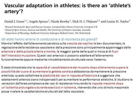Gli atleti hanno arterie di conduzione e di resistenza più grandi?