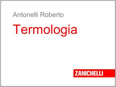 Antonelli Roberto Termologia.
