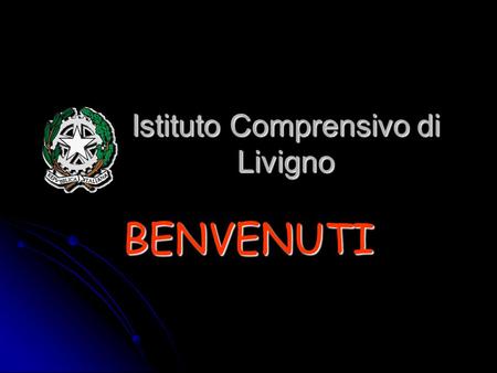 Istituto Comprensivo di Livigno BENVENUTI. Clemente Silvestri - 20072 FONDAMENTI DI INFORMATICA.