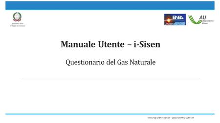 Manuale Utente – i-Sisen Questionario del Gas Naturale