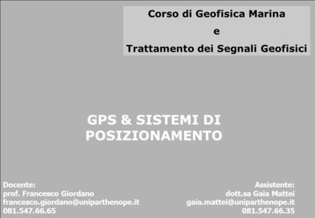 GPS & SISTEMI DI POSIZIONAMENTO