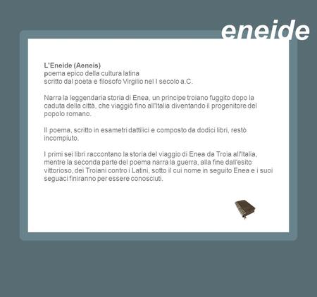 eneide L'Eneide (Aeneis) poema epico della cultura latina