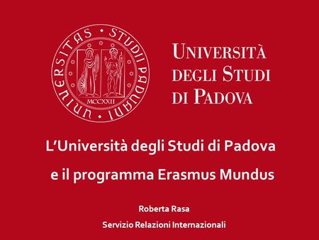 L’Università degli Studi di Padova e il programma Erasmus Mundus