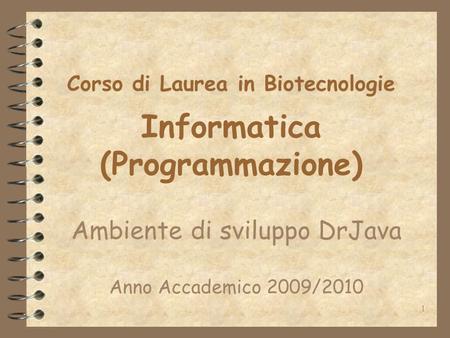 Corso di Laurea in Biotecnologie Informatica (Programmazione)