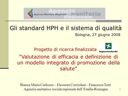Gli standard HPH e il sistema di qualità