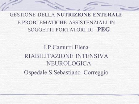 RIABILITAZIONE INTENSIVA NEUROLOGICA Ospedale S.Sebastiano Correggio