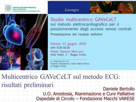 Multicentrico GAVeCeLT sul metodo ECG: risultati preliminari