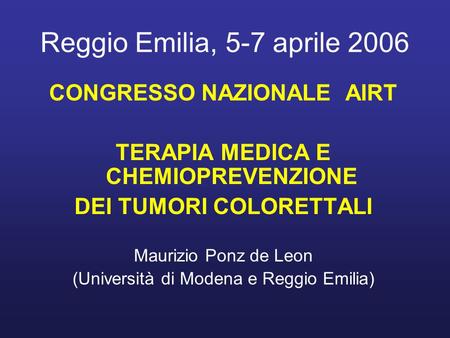 Reggio Emilia, 5-7 aprile 2006 CONGRESSO NAZIONALE AIRT