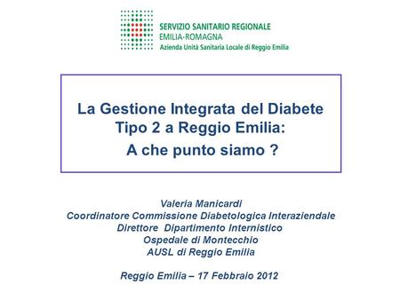 La Gestione Integrata del Diabete Tipo 2 a Reggio Emilia: