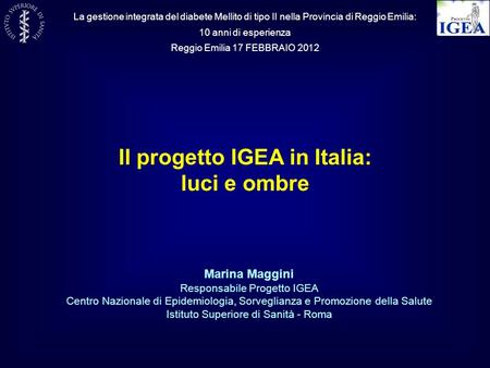Il progetto IGEA in Italia: