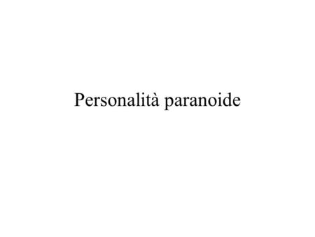 Personalità paranoide