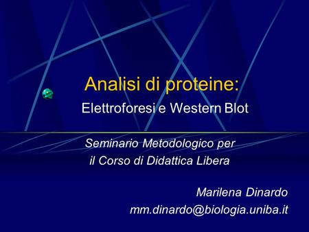 Analisi di proteine: Elettroforesi e Western Blot