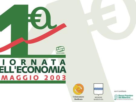 Leconomia lucana nel 2002 e le prospettive per il 2003 Centro Studi Unioncamere Basilicata Matera, 5 maggio 2003.