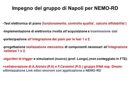 Impegno del gruppo di Napoli per NEMO-RD