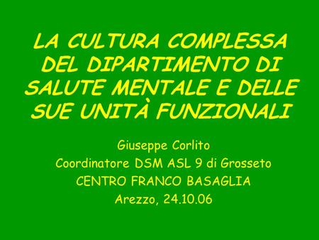 Giuseppe Corlito Coordinatore DSM ASL 9 di Grosseto