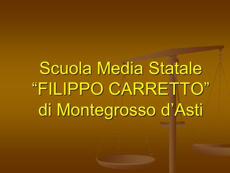 Scuola Media Statale “FILIPPO CARRETTO” di Montegrosso d’Asti
