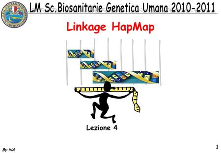 Linkage HapMap Lezione 4 By NA.