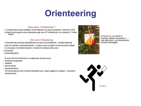Dove nasce l’ Orienteering ? Che cos’è l’ Orienteering