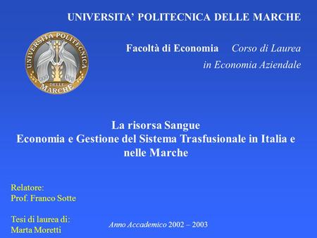 Economia e Gestione del Sistema Trasfusionale in Italia e nelle Marche