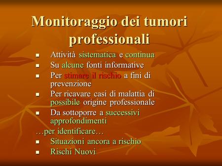 Monitoraggio dei tumori professionali