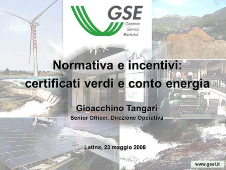 Normativa e incentivi: certificati verdi e conto energia