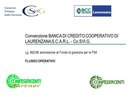 Convenzione BANCA DI CREDITO COOPERATIVO DI LAURENZANA S. C. A. R. L