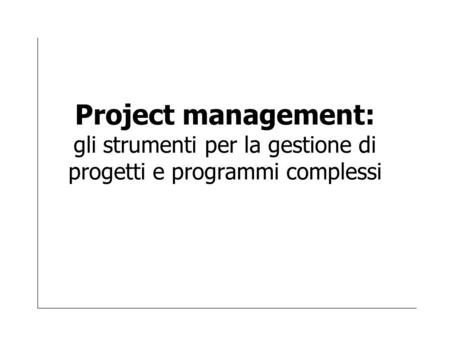 La definizione di progetto