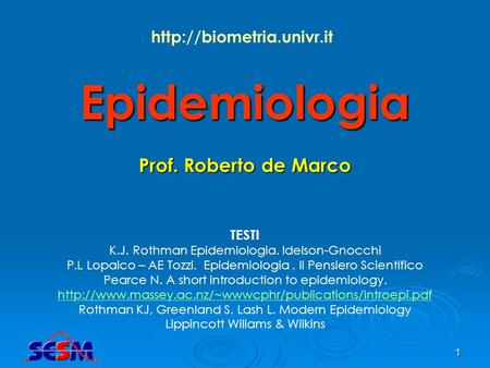 Epidemiologia Prof. Roberto de Marco  TESTI