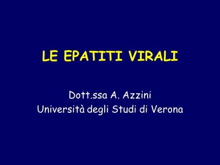 Dott.ssa A. Azzini Università degli Studi di Verona