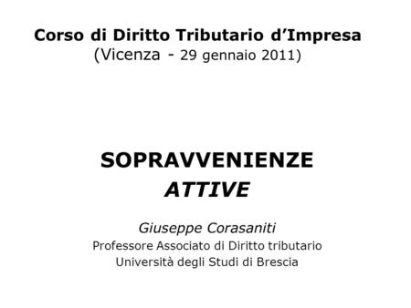 Corso di Diritto Tributario d’Impresa (Vicenza - 29 gennaio 2011)