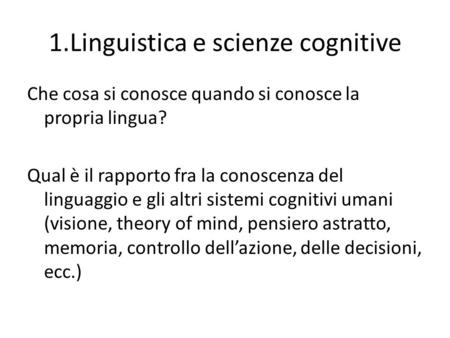 1.Linguistica e scienze cognitive