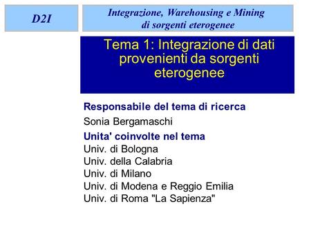 Tema 1: Integrazione di dati provenienti da sorgenti eterogenee