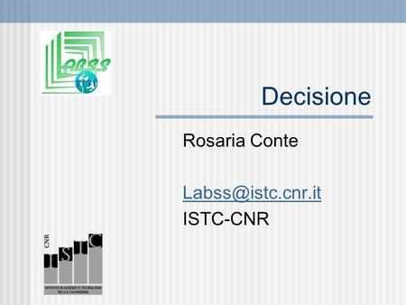 Rosaria Conte ISTC-CNR