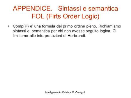 APPENDICE. Sintassi e semantica FOL (Firts Order Logic)