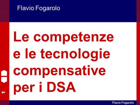 Le competenze e le tecnologie compensative per i DSA