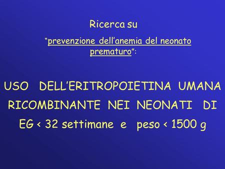 “prevenzione dell’anemia del neonato prematuro”: