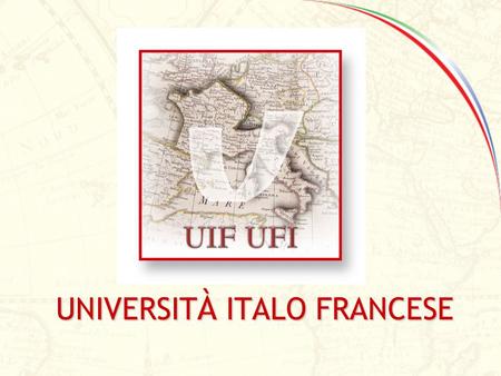 UNIVERSITÀ ITALO FRANCESE