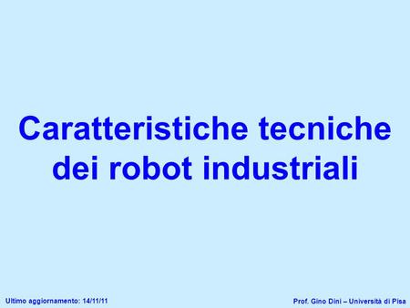 Caratteristiche tecniche dei robot industriali