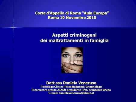 Corte d’Appello di Roma “Aula Europa” Roma 10 Novembre 2010