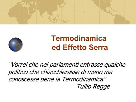 Termodinamica ed Effetto Serra