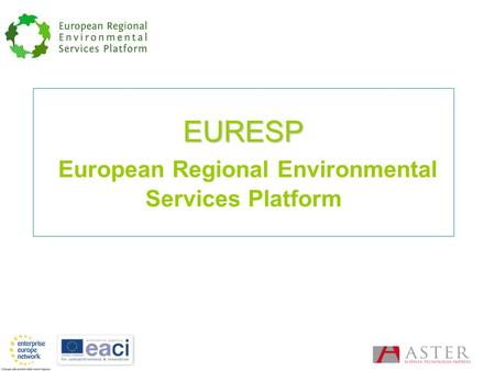 EURESP EURESP European Regional Environmental Services Platform.