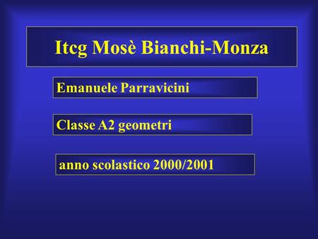 Itcg Mosè Bianchi-Monza