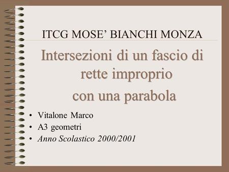 ITCG MOSE’ BIANCHI MONZA