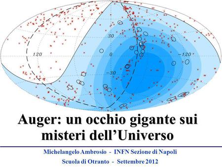 Auger: un occhio gigante sui misteri dell’Universo